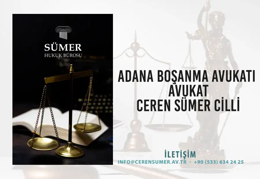 Adana Boşanma Avukatı | Avukat Ceren Sümer Cilli