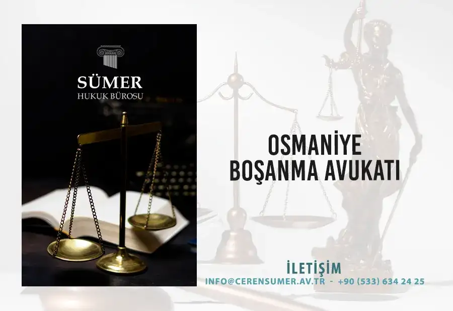 Osmaniye Boşanma Avukatı